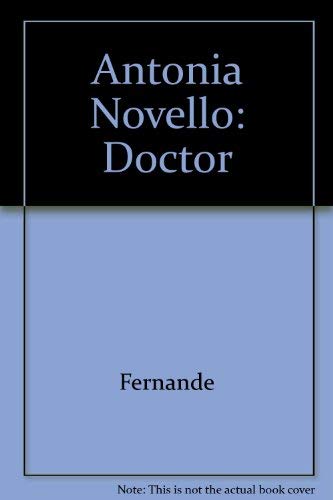 Beispielbild fr Antonia Novello, Doctor zum Verkauf von Better World Books
