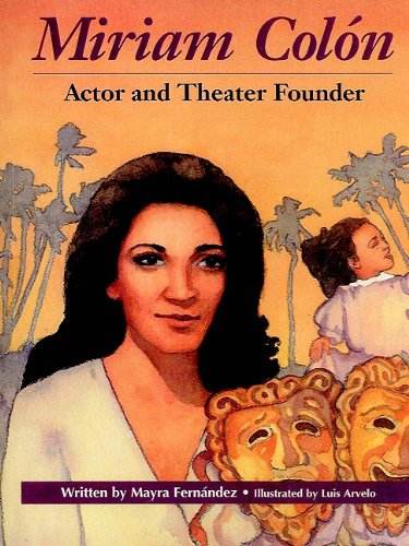 Imagen de archivo de Miriam Colon, Actor and Theater Founder a la venta por ThriftBooks-Dallas