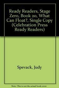 What Can Float?: Stage 0, Book 20 (Little Book Practice Reader) (9780813653549) by Spevack, Judy