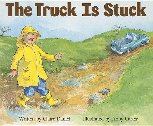 Stock image for Ready Readers, Stage Zero, Book 45, the Truck Is Stuck, Single Copy for sale by ThriftBooks-Atlanta