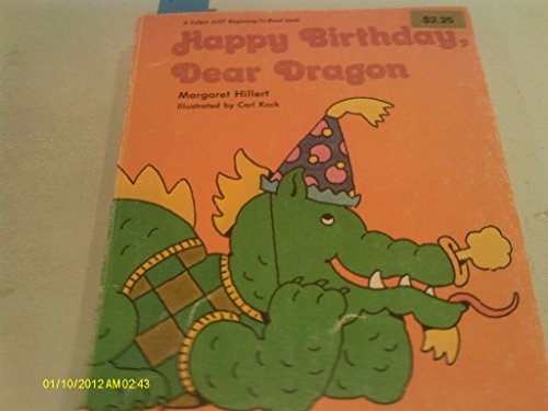 Stock image for HAPPY BIRTHDAY DEAR DRAGON, SOFTCOVER, BEGINNING TO READ (BEGINNING-TO-READ BOOKS) for sale by Gulf Coast Books