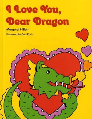 Stock image for I LOVE YOU DEAR DRAGON, SOFTCOVER, BEGINNING TO READ (BEGINNING-TO-READ BOOKS) for sale by SecondSale