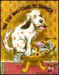 Stock image for The Dog Who Came to Dinner (Modern Curriculum Press Beginning to Read Series) for sale by Jenson Books Inc