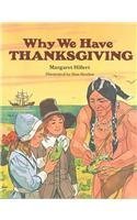 Stock image for WHY WE HAVE THANKSGIVING, SOFTCOVER, BEGINNING TO READ (BEGINNING-TO-READ BOOKS) for sale by Better World Books: West