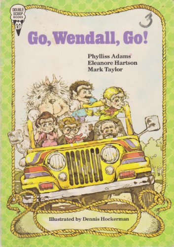 Go Wendall, Go (9780813658926) by Adams, Phylliss; Hartson, Eleanore; Taylor, Mark