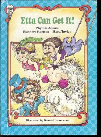 Beispielbild fr Etta Can Get It! zum Verkauf von Once Upon A Time Books