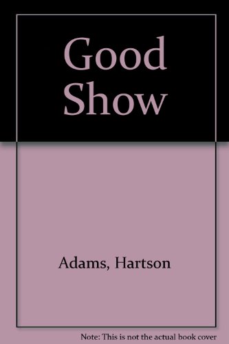 Stock image for Good Show for sale by Wonder Book