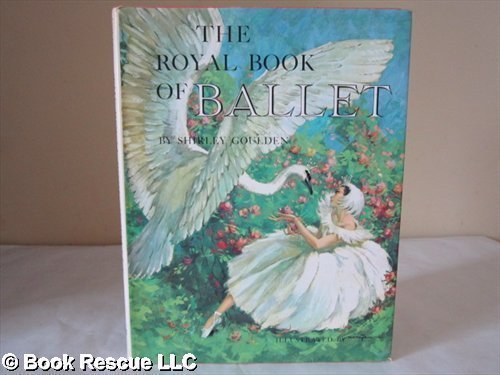 9780813660219: The Royal Book of Ballet