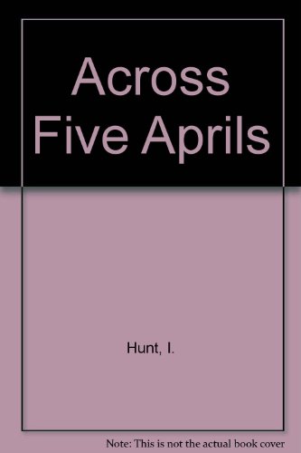 9780813672021: Across Five Aprils