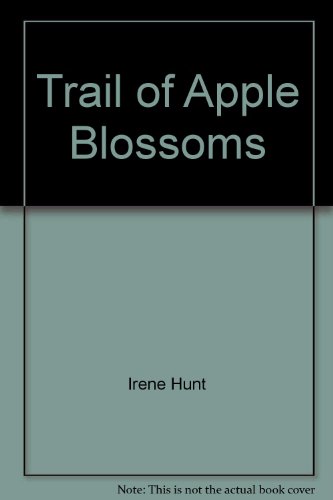 9780813672205: Title: Trail of Apple Blossoms