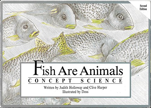 Stock image for Fish Are Animals - Concept Science - Second Edition for sale by SecondSale