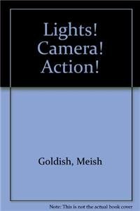 Lights! Camera! Action! (9780813675718) by Meish Goldish