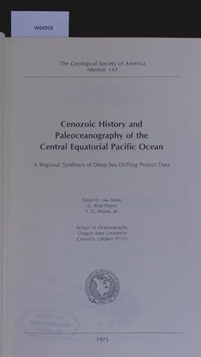 Imagen de archivo de Cenozoic History and Paleoceanography of the Central Equatorial Pacific Ocean : A Regional Synthesis of Deep Sea Drilling Project Data a la venta por Better World Books: West