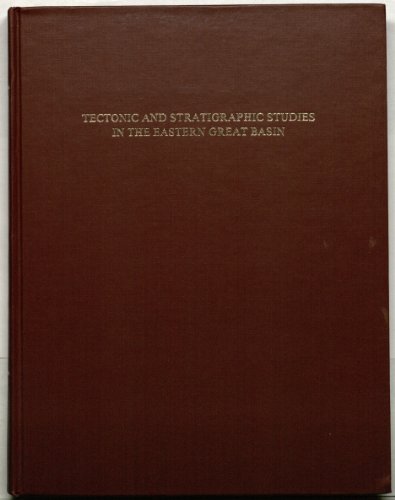 Stock image for Tectonic and Stratigraphic Studies in the Eastern Great Basin (The Geological Society of America Memoir 157). for sale by Eryops Books