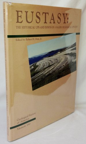 Stock image for Eustasy : The Historical Ups and Downs of a Major Geological Concept for sale by Better World Books