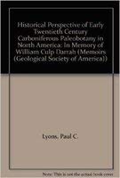 Beispielbild fr Historical Perspective of Early Twentieth Century Carboniferous Paleobotany in North America : In Memory of William Culp Darrah zum Verkauf von Better World Books