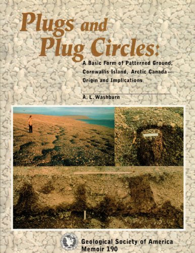 9780813711904: Plugs and Plug Circles: A Basic Form of Patterned Ground, Cornwallis Island, Arctic Canada - Origin and Implications (MEMOIR (GEOLOGICAL SOCIETY OF AMERICA))