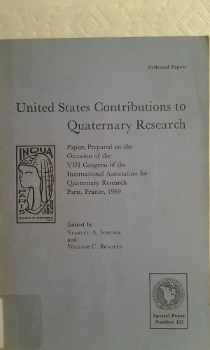 Stock image for United States Contributions to Quaternary Research : Papers Presented on the Occasion of the VIII Congress of the International Association for Quaternary Research, Paris, France, 1969 for sale by Better World Books