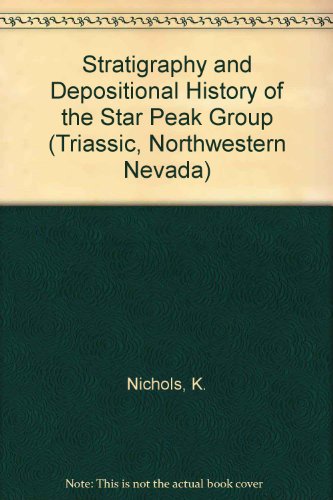 Beispielbild fr Stratigraphy and depositional history of the Star Peak Group (Triassic), Northwestern Nevada. Geological Society of America, Special papers 178. zum Verkauf von Wissenschaftliches Antiquariat Kln Dr. Sebastian Peters UG