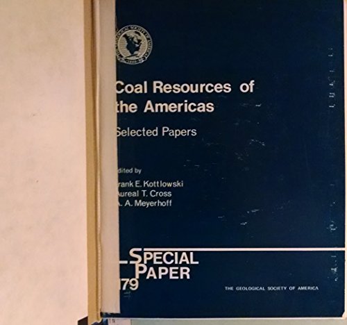 Stock image for Coal Resources of the Americas : Selected Papers (Geological Society of America Special Paper 179) for sale by Eryops Books