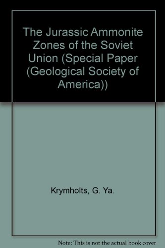 Beispielbild fr The Jurassic Ammonite Zones of the Soviet Union (GEOLOGICAL SOCIETY OF AMERICA, 223) zum Verkauf von Books From California