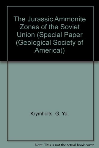 Imagen de archivo de The Jurassic Ammonite Zones of the Soviet Union (GEOLOGICAL SOCIETY OF AMERICA, 223) a la venta por Books From California