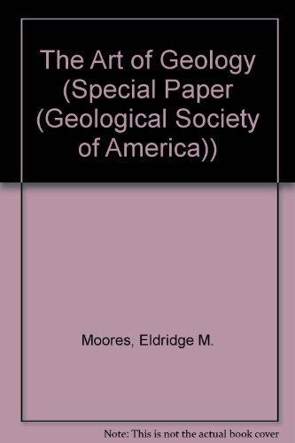 The Art of Geology (Geological Society of America Special Paper 225)