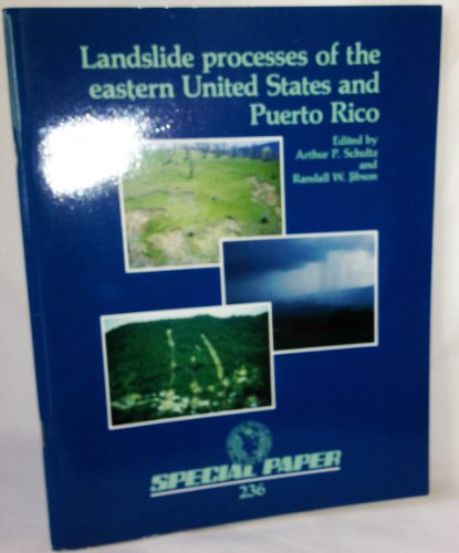 Landslide Processes of the Eastern United States and Puerto Rico.