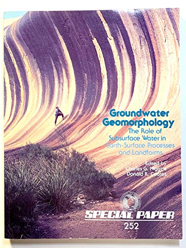 Imagen de archivo de Groundwater Geomorphology: The Role of Subsurface Water in Earth-Surface Processes and Landforms (SPECIAL PAPER (GEOLOGICAL SOCIETY OF AMERICA)) a la venta por ThriftBooks-Dallas