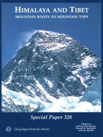 Stock image for Himalaya and Tibet: Mountain Roots to Mountain Tops (SPECIAL PAPER (GEOLOGICAL SOCIETY OF AMERICA)) for sale by WeSavings LLC