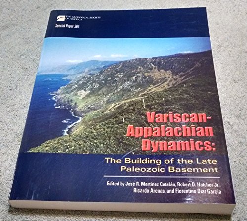 Stock image for VARISCAN - APPALACHIAN DYNAMICS: THE BUILDING OF THE LATE PALEOZOIC BASEMENT for sale by Paul Gritis Books