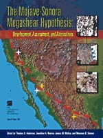 Stock image for THE MOJAVE-SONORA MEGASHEAR HYPOTHESIS : DEVELOPMENT, ASSESSMENT, AND ALTERNATIVES (SPECIAL PAPER ; 393) for sale by Second Story Books, ABAA