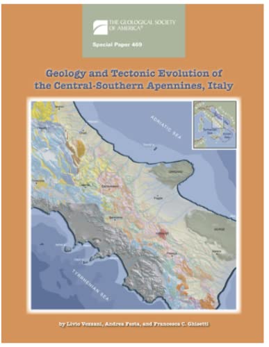 9780813724690: Geology and Tectonic Evolution of the Central-Southern Apennines, Italy