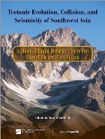 Stock image for Tectonic Evolution, Collision, and Seismicity of Southwest Asia: In Honor of Manuel Berberian's Forty-Five Years of Research Contributions for sale by Affordable Collectibles