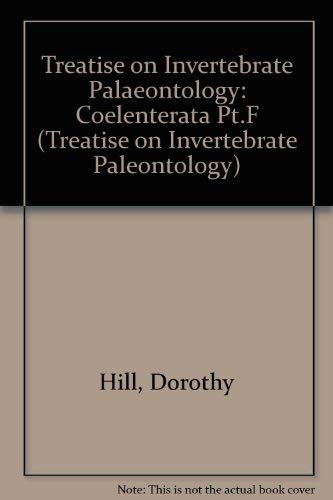 Imagen de archivo de Treatise on Invertebrate Paleontology Pt. F, Suppl. 1 : Coelenterata (Rugosa and Tabulata) a la venta por Rose's Books IOBA