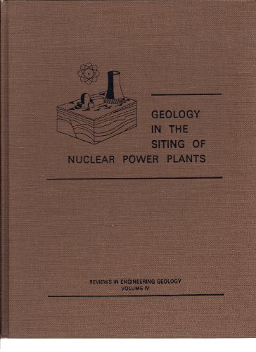 Beispielbild fr Reviews in Engineering Geology: Geology in the Siting of Nuclear Power Plants. zum Verkauf von Wonder Book