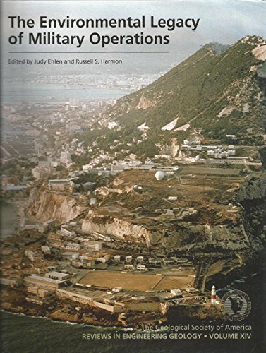 Imagen de archivo de The Environmental Legacy of Military Operations: Reviews in Engineering Geology, Volume XIV a la venta por Old Army Books