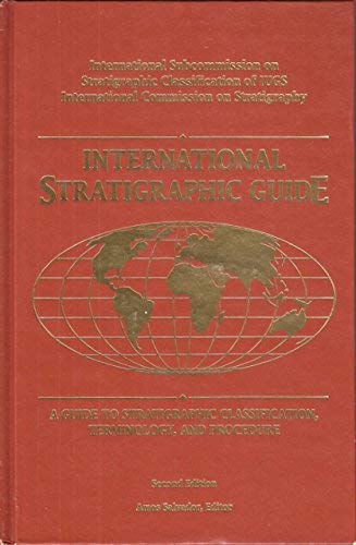 Stock image for International Stratigraphic Guide: A Guide to Stratigraphic Classification, Terminology, and Procedure for sale by Ergodebooks