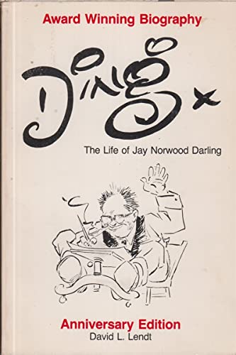 Stock image for Ding: The Life of Jay Norwood Darling for sale by Pomfret Street Books