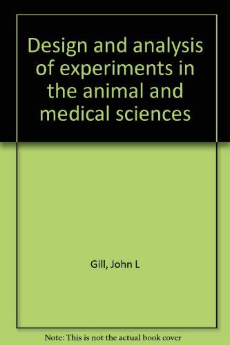 9780813800202: Design and analysis of experiments in the animal and medical sciences