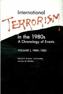 Imagen de archivo de International Terrorism in the 1980's: A Chronology of Events, 1980-1983 a la venta por Open Books