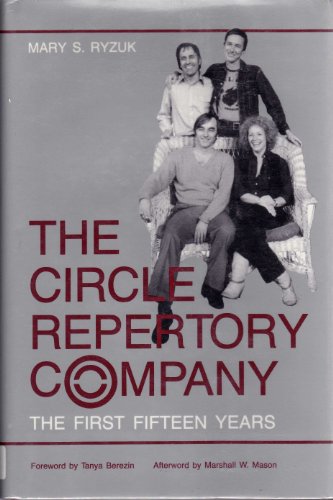 Beispielbild fr The Circle Repertory Company: The First Fifteen Years zum Verkauf von Housing Works Online Bookstore