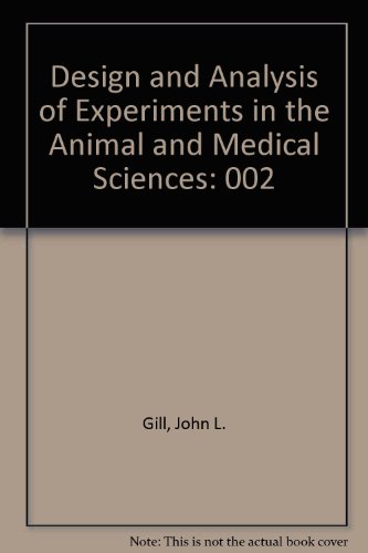 Imagen de archivo de Design and Analysis of Experiments in the Animal and Medical Sciences a la venta por Better World Books: West