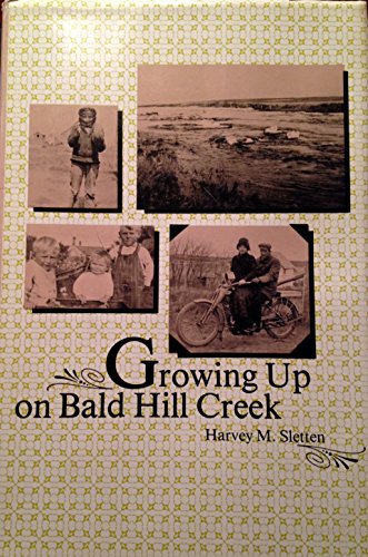 Stock image for Growing Up on Bald Hill Creek for sale by St Vincent de Paul of Lane County