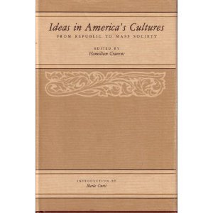 9780813800813: Ideas in America's Cultures: From Republic to Mass Society