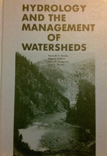 Hydrology and the Management of Watersheds - Thames John,Gregersen, Hans,Ffolliott, Peter,Brooks, Kenneth N.