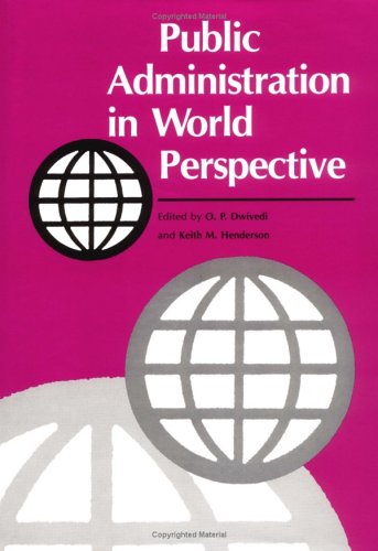 Imagen de archivo de Public Administration in World Perspective a la venta por Better World Books: West