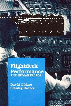 Beispielbild fr Flightdeck Performance: The Human Factor zum Verkauf von SecondSale