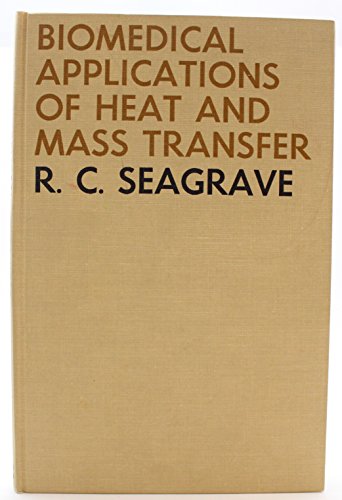 Stock image for Biomedical applications of heat and mass transfer for sale by Ergodebooks