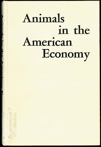 9780813802459: Animals in the American Economy